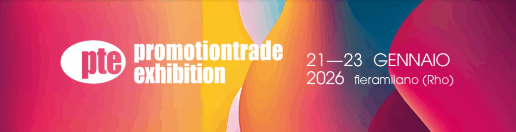 PTE – PromotionTrade Exhibition: la fiera che anticipa i trend del marketing promozionale